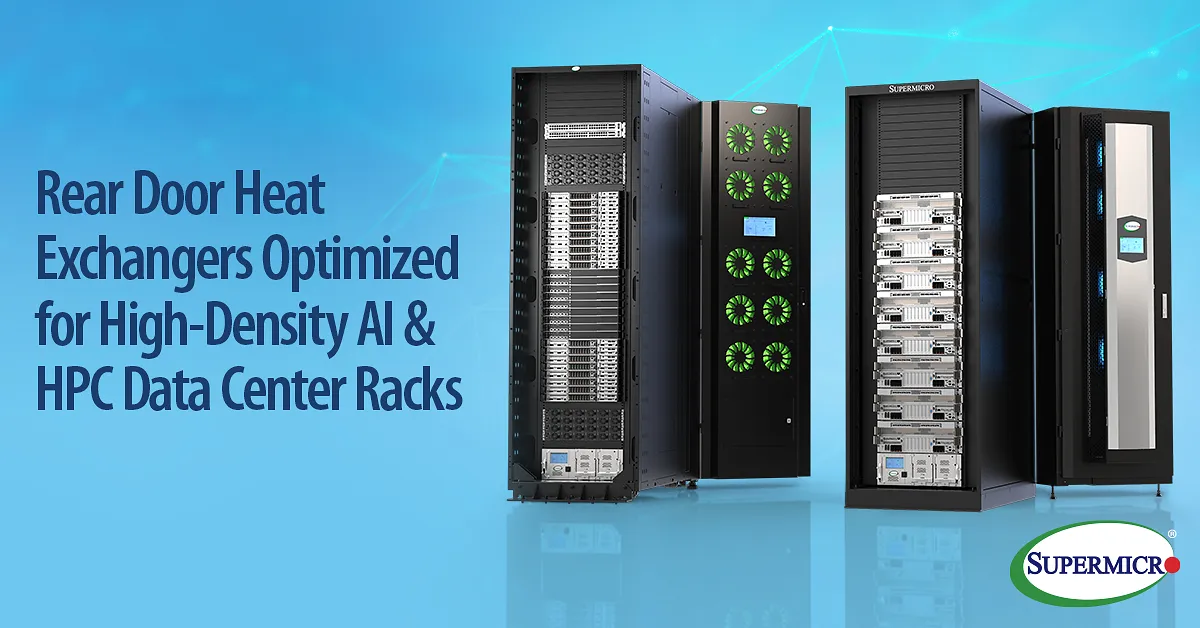 Supermicro Expands End-to-End DCBBS Liquid Cooling Portfolio with Rear Door Heat Exchangers for High-Density AI and HPC Infrastructure