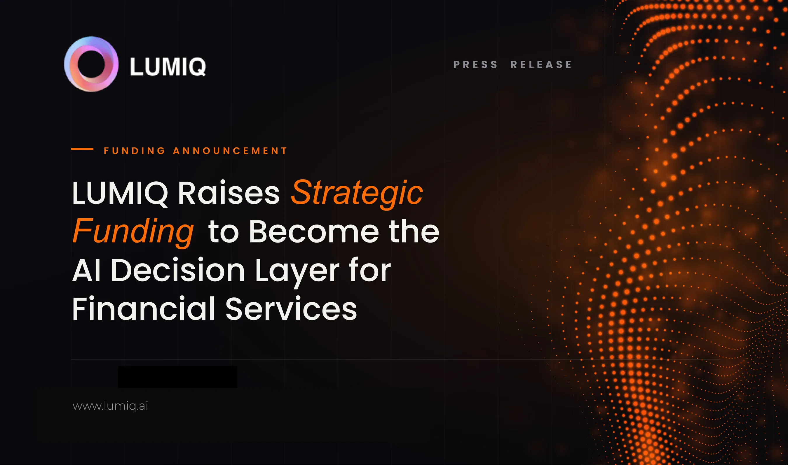 LUMIQ Raises INR 50 Crore Pre-Series B to Become the AI Decision Layer for Financial Services